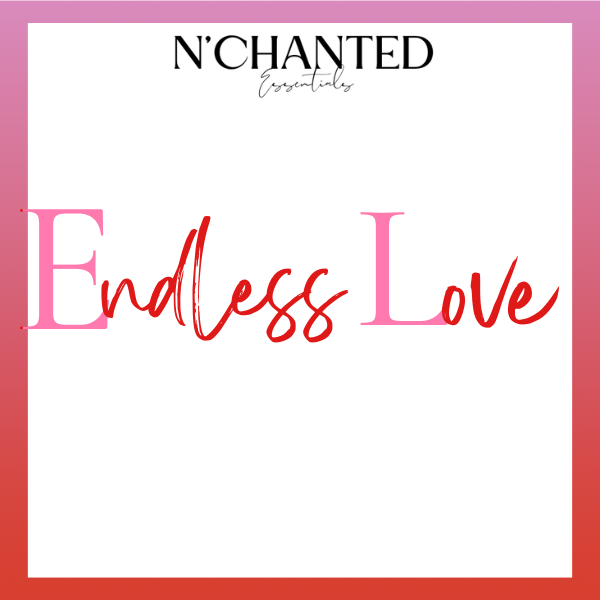 Endless Love inspired By Carmina